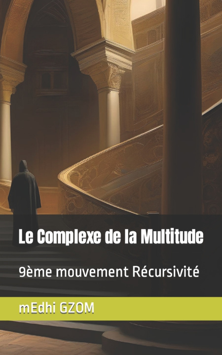 Kniha Le Complexe de la Multitude mEdhi GZOM