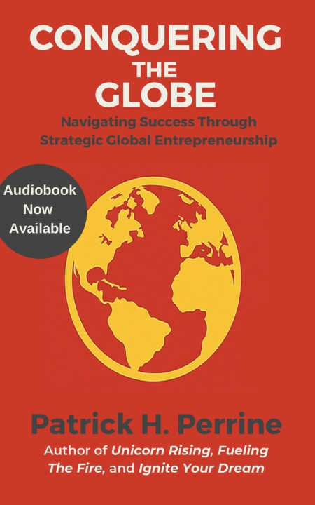 Kniha Conquering the Globe Patrick H. Perrine