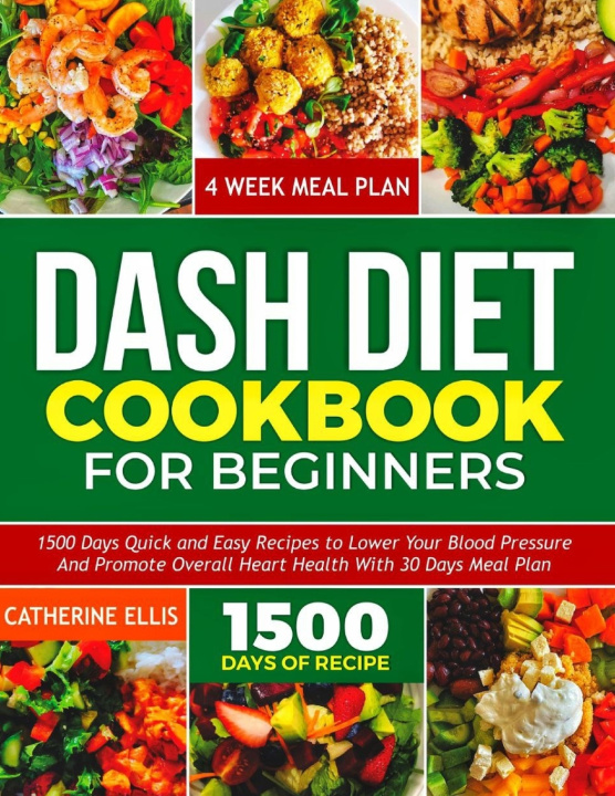 Knjiga DASH DIET COOKBOOK FOR BEGINNERS Catherine Ellis