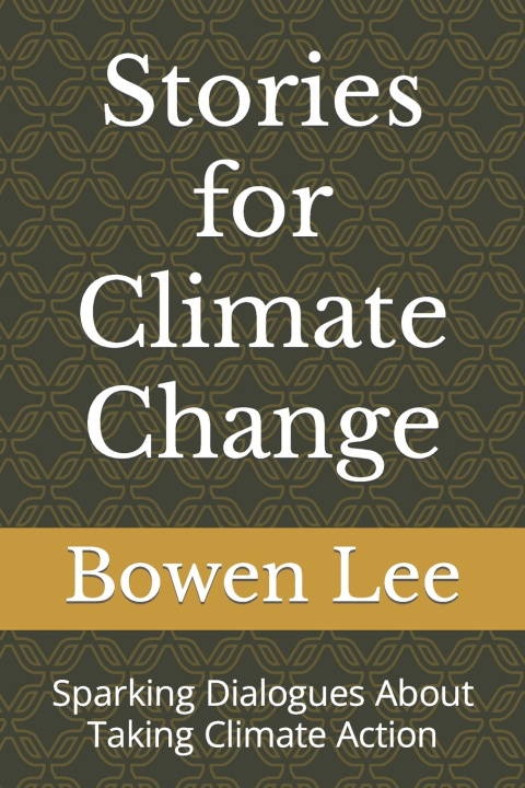 Knjiga Stories for Climate Change Bowen Lyam Lee