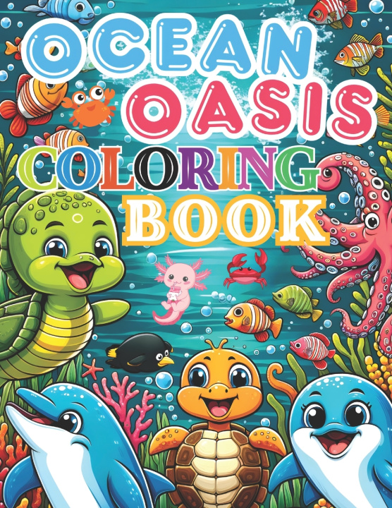 Knjiga Ocean Oasis Coloring Book For Kids Positive Dungeons