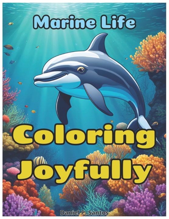Książka Coloring Joyfully Daniel P. Santos