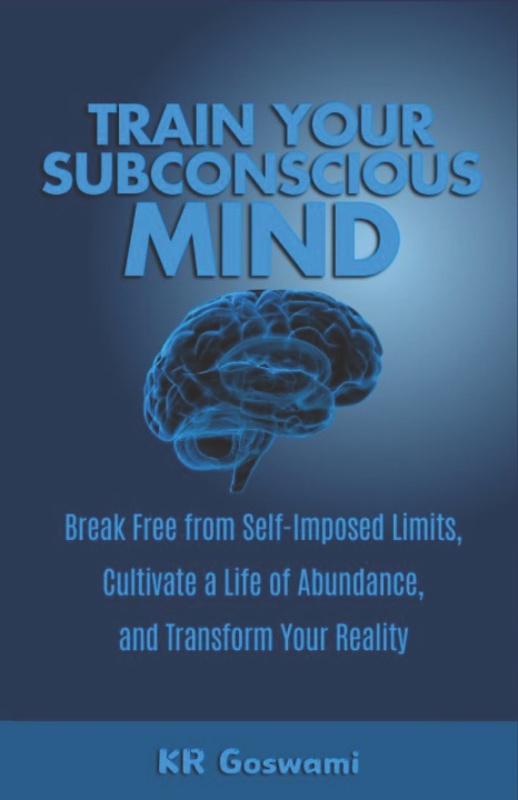 Książka Train Your Subconscious Mind KR Goswami
