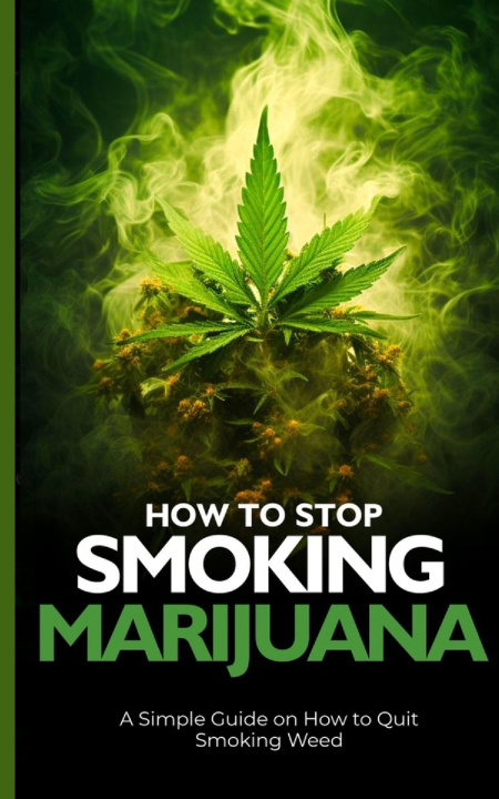 Kniha How to Stop Smoking Marijuana Tim macaulay