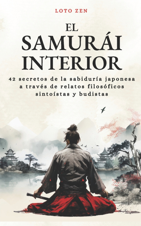 Kniha El samurái interior Loto Zen