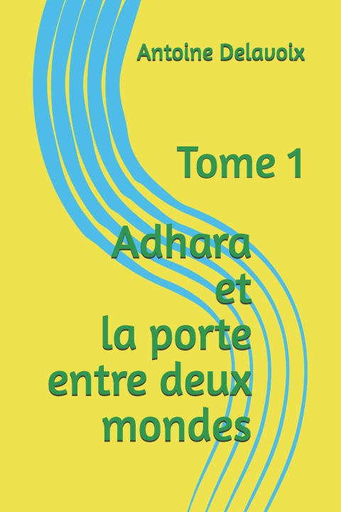 Kniha Adhara Antoine Delavoix