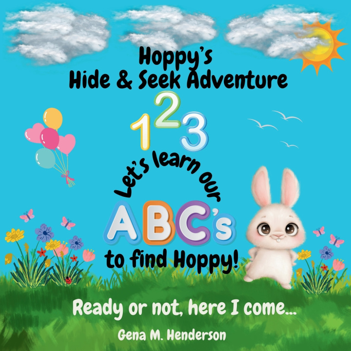 Knjiga Hoppy's Hide and Seek Adventure Gena M. Henderson