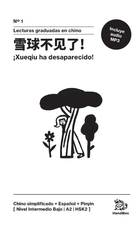 Książka 雪球不见了! HanziBox Ediciones