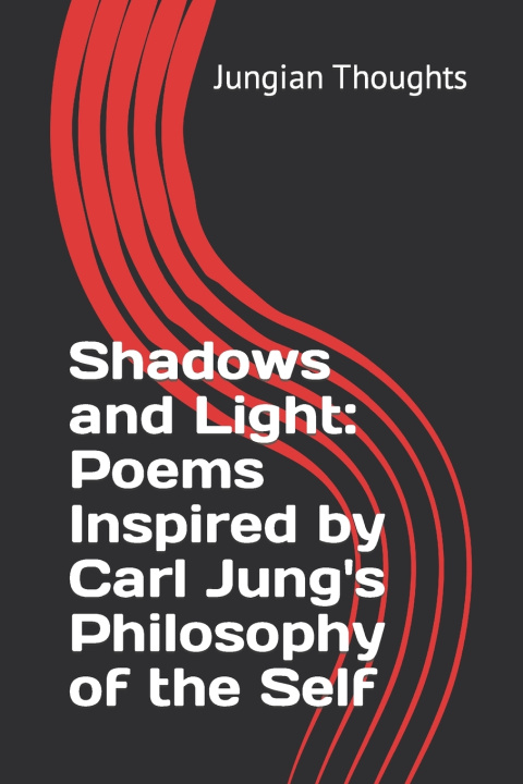 Kniha Shadows and Light Jungian Thoughts