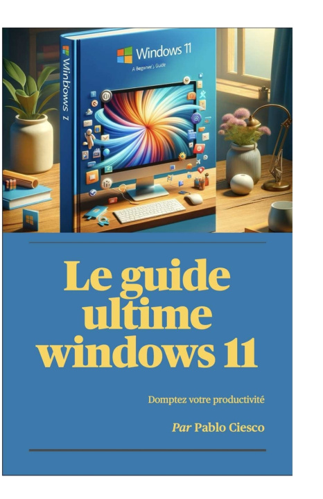 Kniha Windows 11 Pablo Ciesco
