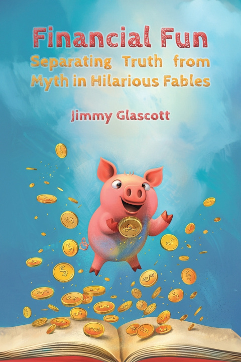 Książka Financial Fun James "Jimmy" Glascott