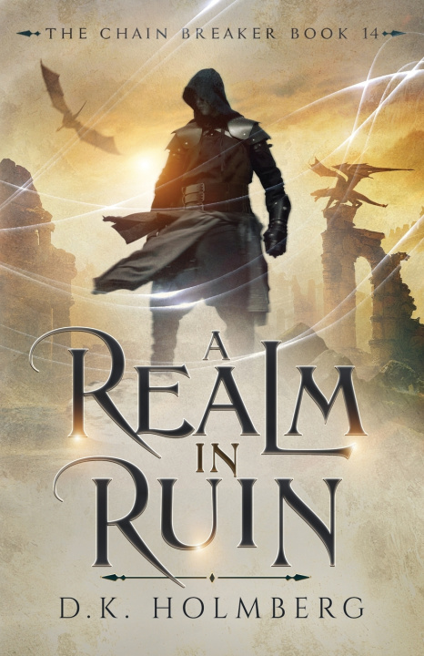 Book A Realm in Ruin D.K. Holmberg