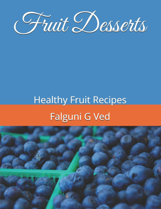 Książka Fruit Desserts Falguni G Ved