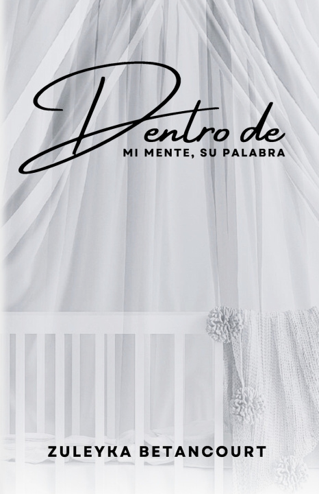 Kniha Dentro Zuleyka Betancourt
