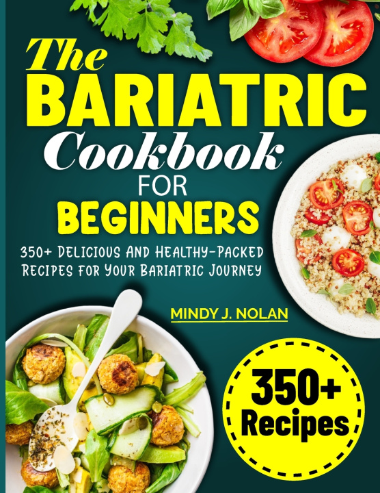 Kniha The Bariatric Cookbook For Beginners Mindy J. Nolan