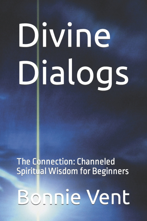 Kniha Divine Dialogs Bonnie Vent