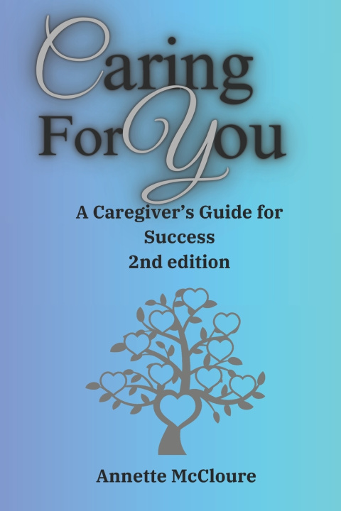 Książka Caring for You Annette McCloure