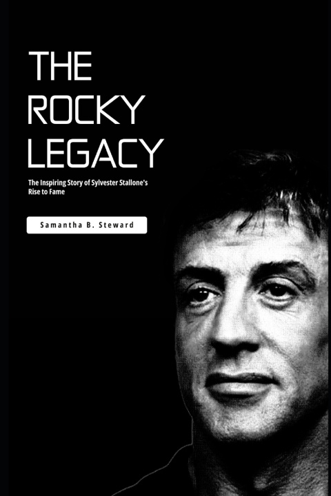 Knjiga The Rocky Legacy Samantha B Steward