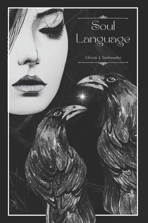 Knjiga Soul Language Christie L Starkweather
