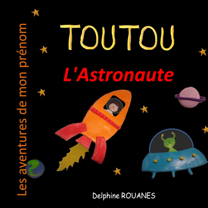 Książka Toutou l'Astronaute Delphine Rouanes