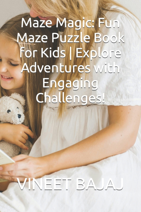 Kniha Maze Magic VINEET BAJAJ