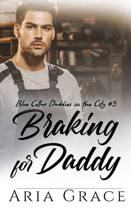 Kniha Braking for Daddy Aria Grace
