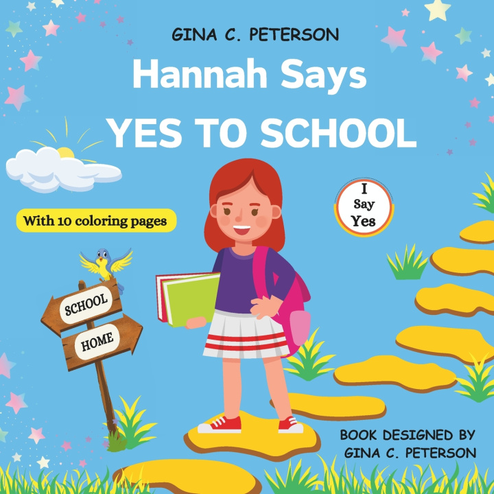Książka Hannah Says YES TO SCHOOL Gina C Peterson
