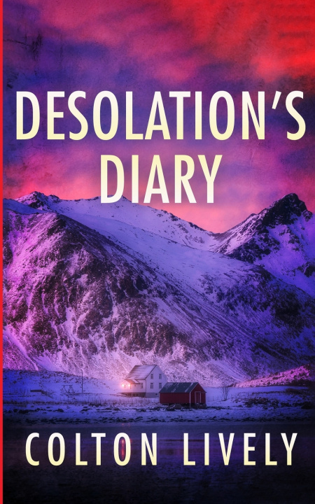 Kniha Desolation's Diary Colton Lively