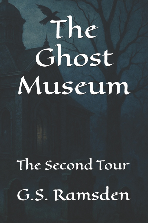 Kniha The Ghost Museum G.S. Ramsden