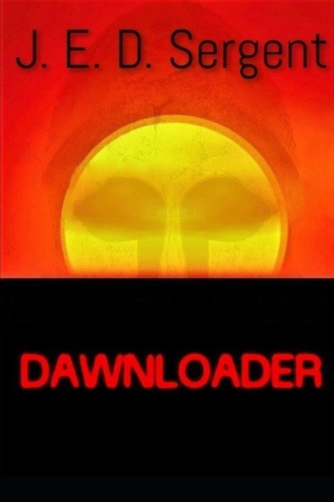 Kniha Dawnloader J. E. D. Sergent