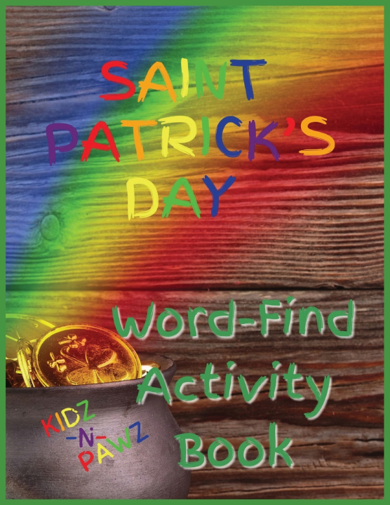 Knjiga ST PATRICK'S DAY FUN! KIDZ N PAWZ