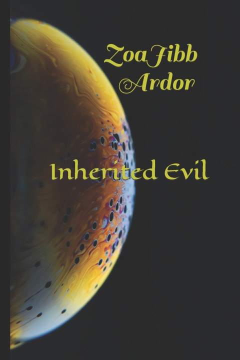 Kniha Inherited Evil Ardor Zoa Jibb