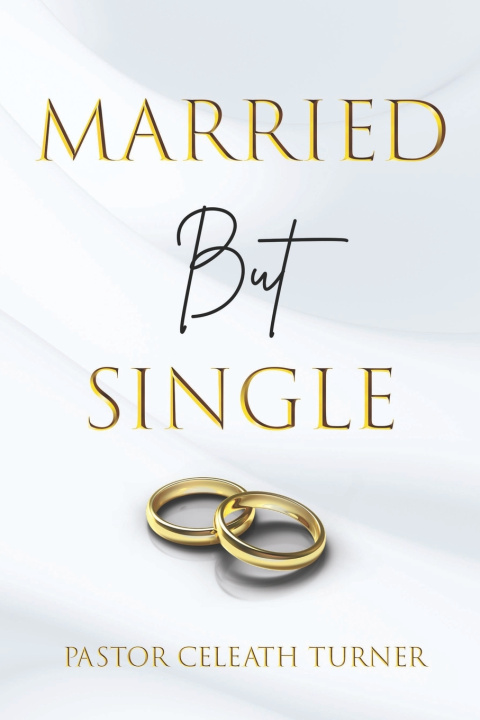 Książka Married But Single Ava Eagle Brown