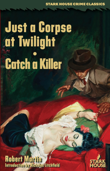 Boek Just a Corpse at Twilight / Catch a Killer Robert Martin
