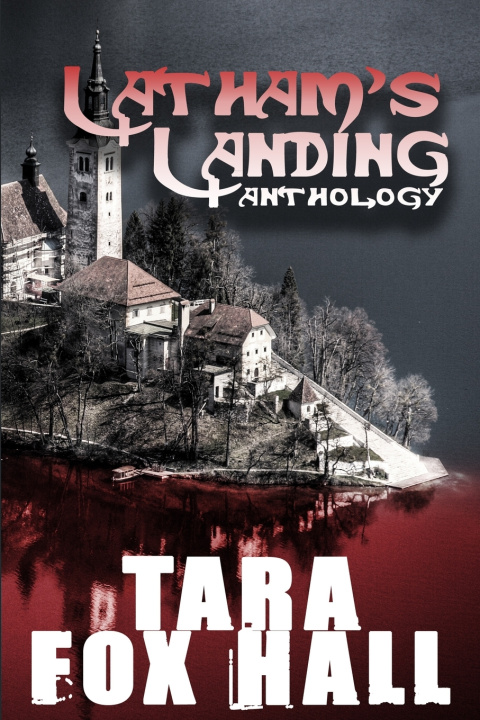 Kniha Latham's Landing Tara Fox Hall