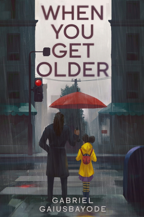 Książka When You Get Older Gabriel Gaiusbayode