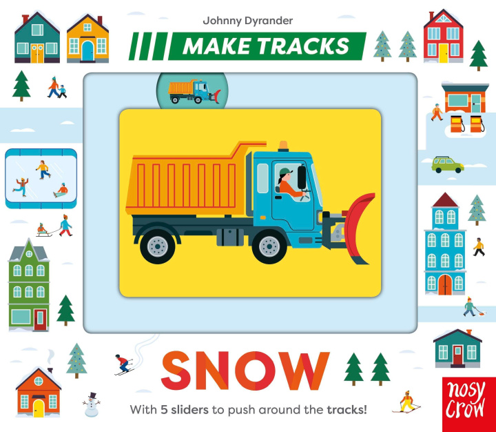 Kniha Make Tracks: Snow Johnny Dyrander
