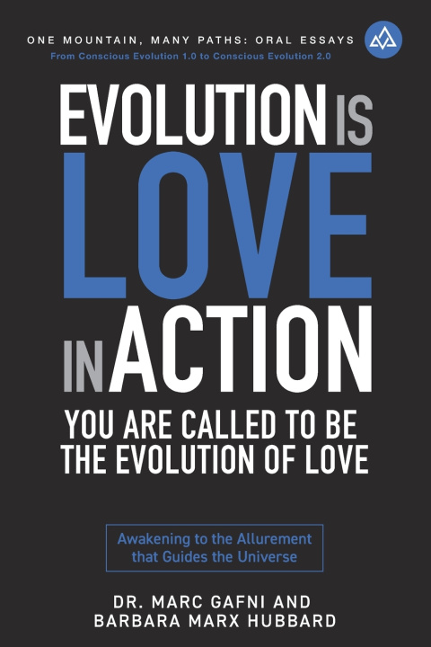 Kniha Evolution is Love in Action Barbara Marx Hubbard