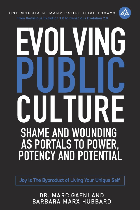 Kniha Evolving Public Culture Barbara Marx Hubbard