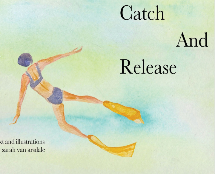 Kniha Catch and Release Sarah Van Arsdale