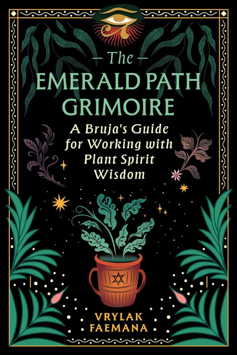 Kniha The Emerald Path Grimoire FAEMANA VRYLAK