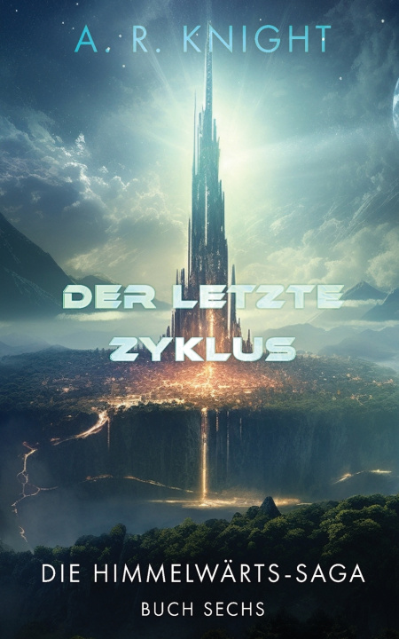 Knjiga Der letzte Zyklus A.R. Knight