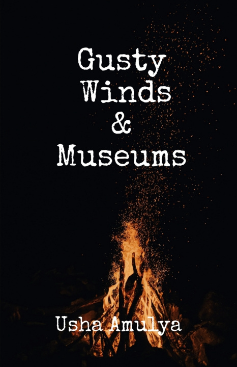 Kniha Gusty Winds & Museums Usha Amulya Narem