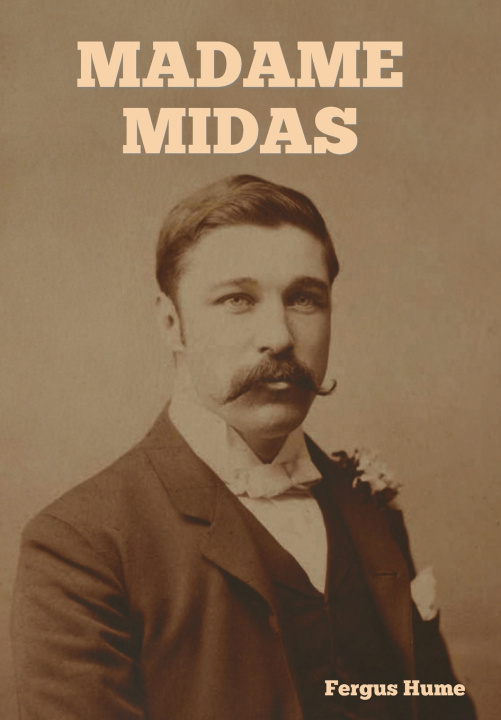 Knjiga Madame Midas Fergus Hume