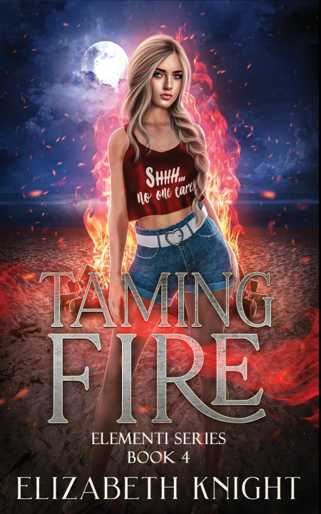Book Taming Fire Elizabeth Knight