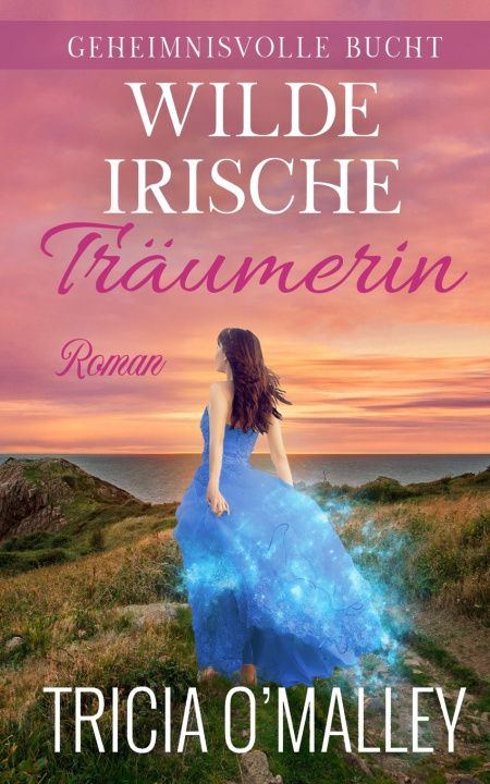 Boek Wilde irische Träumerin Tricia O'Malley