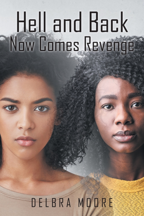 Kniha Hell and Back Delbra Moore