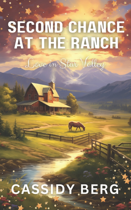 Knjiga Second Chance at the Ranch Cassidy Berg