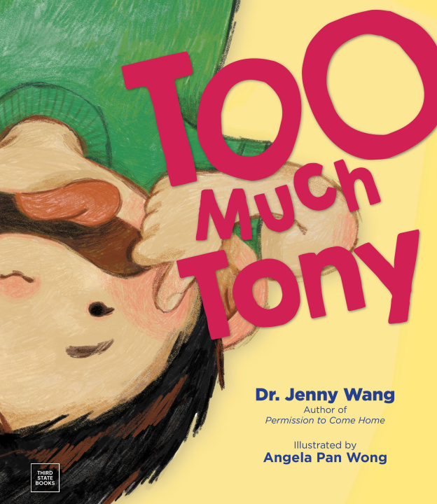 Knjiga Too Much Tony Angela Wong