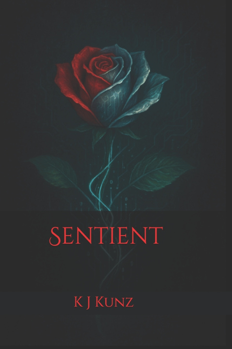 Kniha Sentient K J Kunz